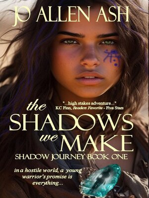 cover image of The Shadows We Make--Shadow Journey Series Book One